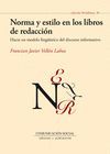 NORMAS Y ESTILO EN LOS LIBROS DE REDACCION