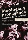 IDEOLOGIA Y PROPAGANDA EN EL CINE DEL TERCER REICH