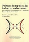 POLÍTICAS DE IMPULSO A LAS INDUSTRIAS AUDIOVISUALES