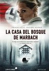 CASA DEL BOSQUE DE MARBACH, LA