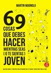 69 COSAS QUE DEBERIAS HACER MIENTRAS SEAS (O TE SI