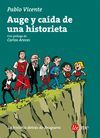 AUGE Y CAÍDA DE UNA HISTORIETA