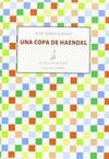 UNA COPA DE HAENDEL