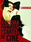 LA CENSURA FRANQUISTA EN EL CARTEL DE CINE