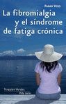 LA FIBROMIALGIA Y EL SÃ­NDROME DE FATIGA CRÃ³NICA