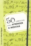 50 EJERCICIOS APRENDER A MEDITAR.TERA.VE