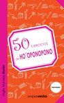 50 EJERCICIOS DE HO'OPONOPONO