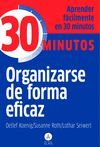 ORGANIZARSE DE FORMA EFICAZ -30 MINUTOS