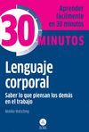 LENGUAJE CORPORAL, SABER QUE PIENSAN LOS DEMAS T.