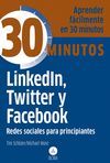 LINKEDIN, TWITTER Y FACEBOOK, REDES SOCIALES PRINCIPIANTES