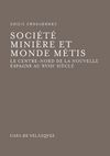 SOCIETE MINIERE ET MONDE METIS