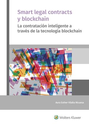 SMART LEGAL CONTRACTS Y BLOCKCHAIN