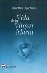 VIDA DE LA VIRGEN MARIA