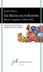 LA LLUVIA EN EL DESIERTO. POESÍA COMPLETA  (1995-2016)