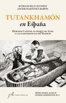 TUTANKHAMÓN EN ESPAÑA. HOWARD CARTER, EL DUQUE DE