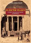DOCTOR VELASCO, LEYENDA Y REALIDAD EN EL MADRID DECIMONÓNICO, EL