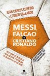 MESSI, FALCAO Y C.RONALDO