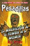 PESADILLAS 4 LA MALDICIÓN DE LA TUMBA DE LA MOMIA