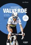 ALEJANDRO VALVERDE LA LEYENDA DEL IMBATIDO