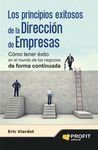 PRINCIPIOS EXITOSOS DE LA  DIRECCIÓN DE EMPRESAS, LOS