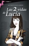 LAS 2 VIDAS DE LUCIA