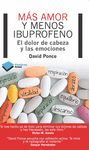 MÁS AMOR Y MENOS IBUPROFENO