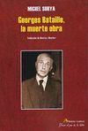 GEORGES BATAILLE LA MUERTE OBRA