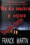 UN DIA SOMBRIO Y OSCURO