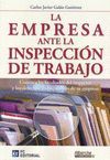 EMPRESA ANTE LA INSPECCION DE TRABAJO, LA