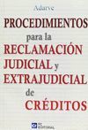 PROCEDIMIENTOS RECLAMACIÓN JUDICIAL Y EXTRAJUDICIAL CREDITOS