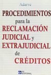 PROCEDIMIENTOS RECLAMACIÓN JUDICIAL Y EXTRAJUDICIAL CREDITOS