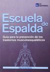 ESCUELA DE ESPALDA. GUIA PREV.TRASTORNOS MUSCULOESQUELETICO