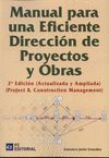 MANUAL PARA UNA EFICIENTE DIRECCION DE PROYECTOS Y