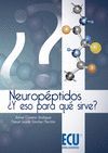 NEUROPEPTIDOS ¿Y ESO PARA QUE SIRVE?