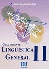 LINGÜÍSTICA GENERAL II .GUÍA DOCENTE