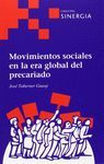 MOVIMIENTOS SOCIALES EN LA ERA GLOBAL DEL PRECARIADO