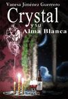 CRYSTAL Y SU ALMA BLANCA