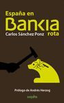 ESPAÑA EN BANKIA ROTA