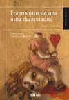 FRAGMENTOS DE UNA NIÑA DECAPITADITA