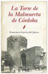 LA TORRE DE LA MALMUERTA DE CÓRDOBA