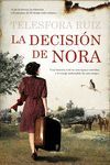 DECISIÓN DE NORA, LA