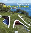 ARQUITECTURA BIOCLIMATICA EXTREMA