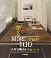 MORE THAN 100 KITCHEN DESIGNS