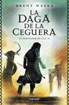 LA DAGA DE LA CEGUERA (EL PORTADOR DE LU