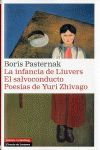 LA INFANCIA DE LIUVERS. EL SALVOCONDUCTO. POESIAS DE YURI ZHIVAGO