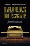 TEMPLARIOS, NAZIS Y OBJETOS SAGRADOS