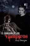 EL GUARDIÁN DE LOS VAMPIROS