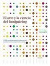 EL ARTE Y LA CIENCIA DEL FOODPAIRING