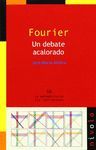 FOURIER. UN DEBATE ACALORADO