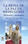 REINA DE LA PAZ EN MEDJUGORJE, LA